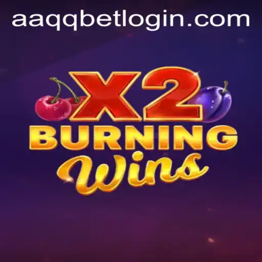Exploring the Thrill of BurningWinsX2 with AAQQBET PH Login